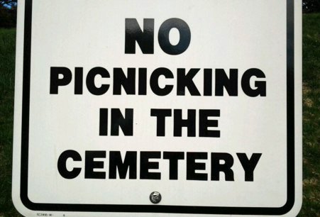 Sign No Picnicking in the Cemetery
